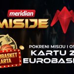 Остало је још само ЈЕДНО место за пут на Еуробаскет – покрени Меридиан мисије и заузми га!