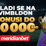 Vimbldon groznica u Meridianu: Kladi se i osvoji do 50.000 RSD bonusa!