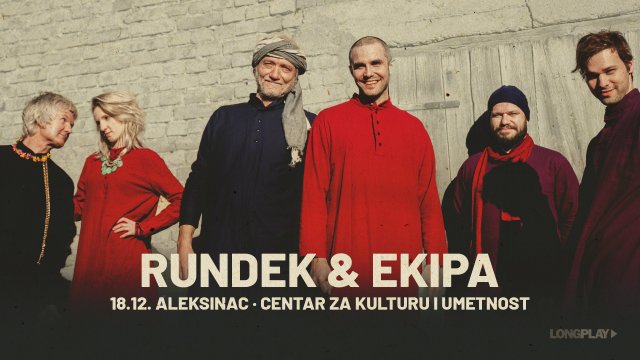 Рундек и Екипа наступају 18.децембра у Алексинцу!